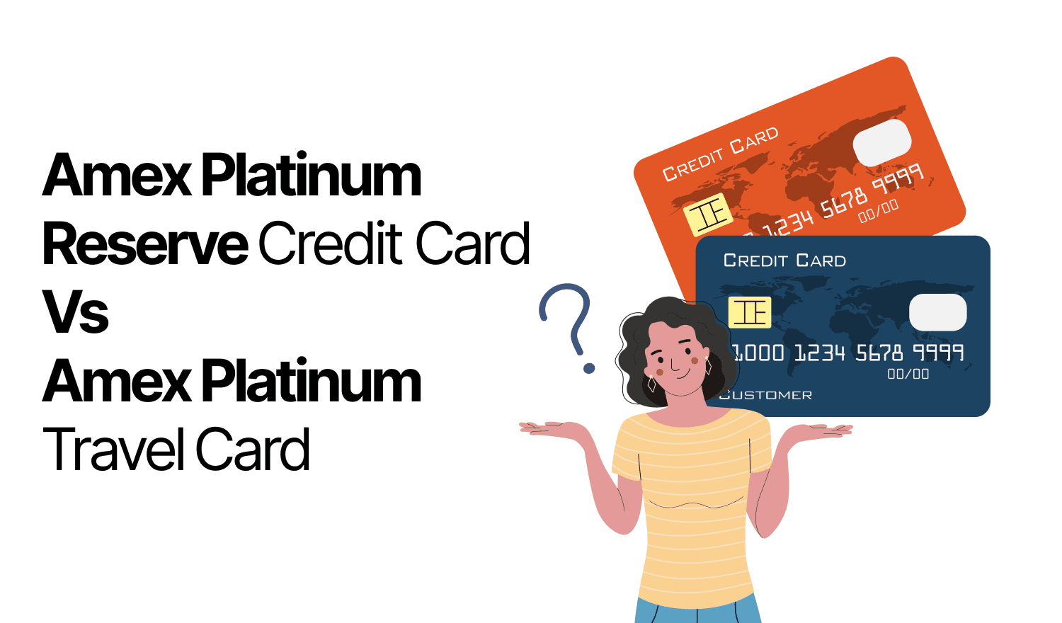 Amex Platinum Reserve Credit Card vs Amex Platinum Travel Credit Card